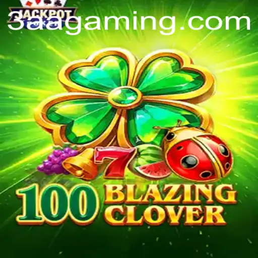 100BlazingClover: An Adventure Awaits with 3AA