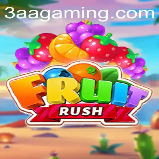 Explore the Exciting World of FruitRush with 3AA